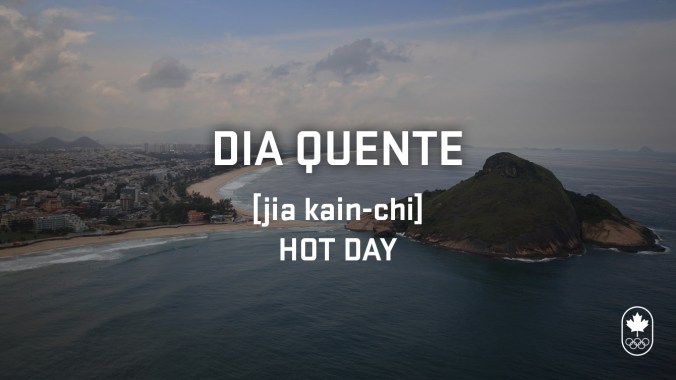Dia quente, phonetic and translation - Carioca Crash Course