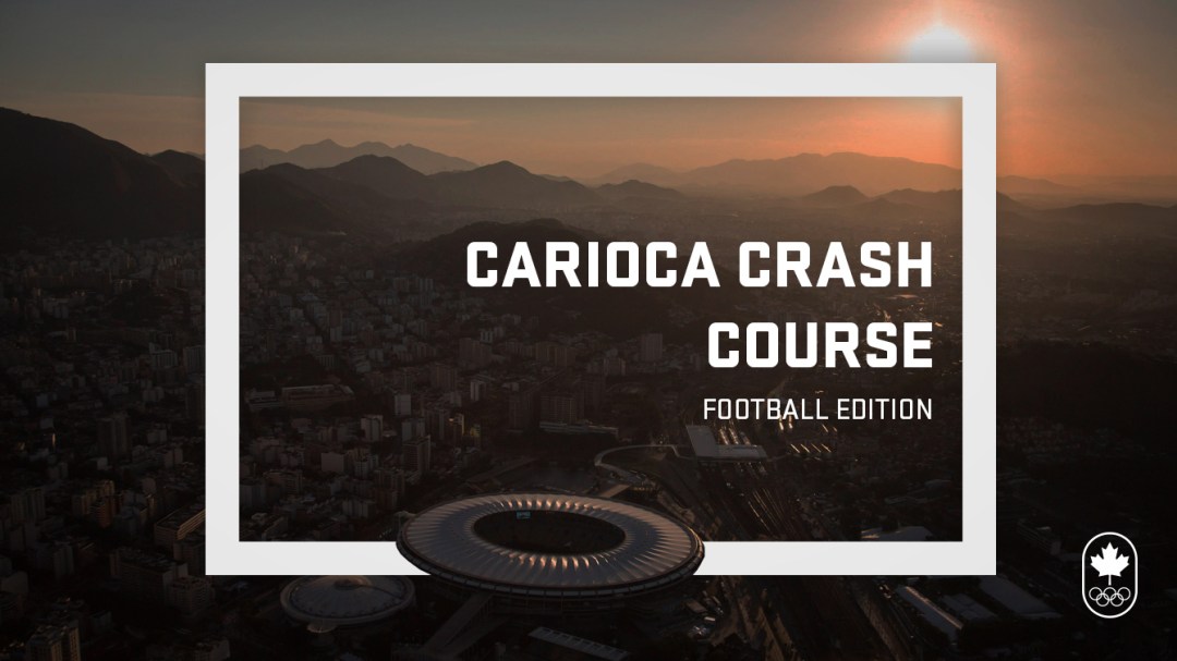 Carioca Crash Course: Football Edition